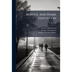 (영문도서)School And Home Education; Volume 31 Paperback, Nabu Press, English, 9781175167934
