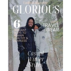 (영문도서) Glorious Fashion Magazine: The Winter Issue Paperback, Independently Published, English, 9798433294721