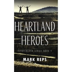(영문도서)Heartland Heroes Hardcover, Next Chapter, English, 9784824141996