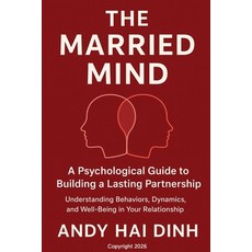 (外文書)The Married Mind: A Psychological Guide to Building a Lasting Partnership Paperback, Andy Hai Dinh, English