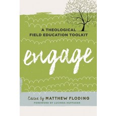 (영문도서)Engage: A Theological Field Education Toolkit Paperback, Rowman & Littlefield Publis..., English, 9781442273504