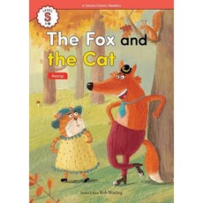 [이퓨쳐] The Fox and the Cat(Aesop) (with QR) (e-future Classic Readers) [따뜻한책방]