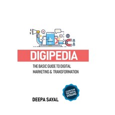 Digipedia: Learn to Be the Digital Dynamo Paperback, Independently Published, English, 9798603946863