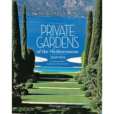 (영문도서) Private Gardens of the Mediterranean Hardcover, Flammarion-Pere Castor, English, 9782080204240