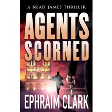 (영문도서)Agents Scorned Paperback, Glass Spider Publishing, English, 9781957917733