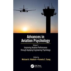 Improving Aviation Performance through Applying Engineering Psychology: Advances in Aviation Psychol... Hardcover, CRC Press, English, 9781138588639