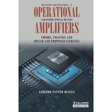 (영문도서) Operational Amplifiers and other special devices: Theory practice and solved and proposed ex... Paperback, Xalambo S.A.S. (978-958-53364), English, 9789585395497