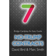 (영문도서) Bridge Cardplay: An Easy Guide - 7. No-trump Contracts Paperback, Master Point Press, English, 9781771402330