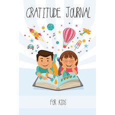 Gratitude Book for Kids: Develop Positive Thinking - A Book to Teach Children to Practice Gratitude ... Paperback, Pro Only1million, English, 9788595345348