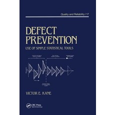 (영문도서)Defect Prevention: Use of Simple Statistical Tools Hardcover, CRC Press, English, 9780824778873