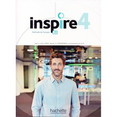 Inspire 4. Livre de l’eleve (+Transcrptions et corriges), Hachette