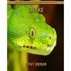 Snake: Amazing Facts and Pictures about Snake for Kids Paperback, Independently Published