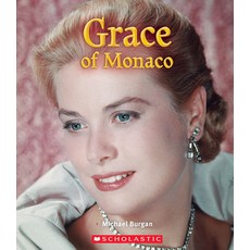 Grace of Monaco (True Book: Queens and Princesses) (Library Edition) Hardcover, C. Press/F. Watts Trade, English, 9780531131732