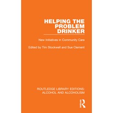 (外文書)Helping the Problem Drinker: New Initiatives in Community Care Paperback, Routledge, English