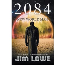 (영문도서) 2084 - New World Man Paperback, Jrsl Publications, English, 9798201296391