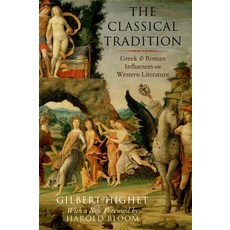 (영문도서) Classical Tradition: Greek and Roman Influences on Western Literature Paperback, Oxford University Press, USA, English, 9780199377695