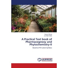 (영문도서)A Practical Text book of Pharmacognosy and Phytochemistry-II Paperback, LAP Lambert Academic Publis..., English, 9786207648948
