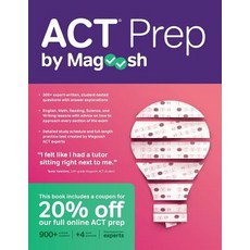 ACT Prep by Magoosh: ACT Prep Guide with Study Schedules Practice Questions and Strategies to Impr... Paperback, Writers of the Round Table ..., English, 9781610660693