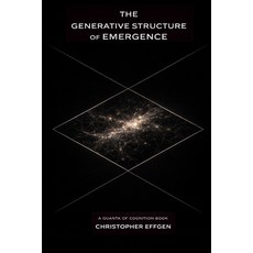 (영문도서)The Generative Structure of Emergence Paperback, Christopher Effgen, English, 9781971459004