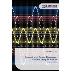 (영문도서)Simulation of Power Electronics Circuits using SIMULINK Paperback, LAP Lambert Academic Publis..., English, 9786209882197 LAP Lambert Academic Publis..., English, 9786209882197