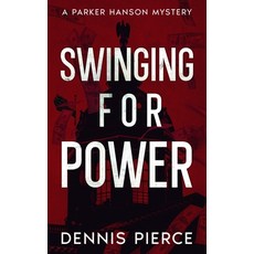(영문도서) Swinging for Power Paperback, Hawkshaw Press, English, 9798991643924