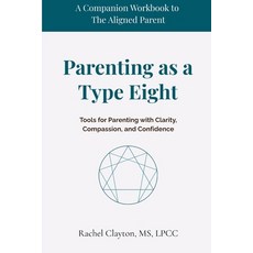 (英文圖書)Parenting as a Type Eight: Tools for Parenting with Clarity Compassion and Con... 平裝版, Independently Published, 英文