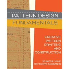 Pattern Design: Fundamentals: Construction and Pattern Making for Fashion Design Paperback, Fairbanks Publishing LLC, English, 9780983132882