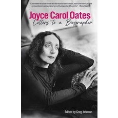 (영문도서) Joyce Carol Oates: Letters to a Biographer Hardcover, Akashic Books, Ltd., English, 9781636141169