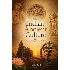 (영문도서)The Indian Ancient Culture Paperback, Independently Published, English, 9798197429988 Independently Published, English, 9798197429988