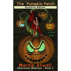The Pumpkin Patch Dyslexic Edition Paperback, Marnie Atwell, English, 9780645028133