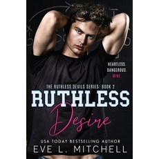 (영문도서) Ruthless Desire Paperback, Eve L. Mitchell, English, 9781915282071
