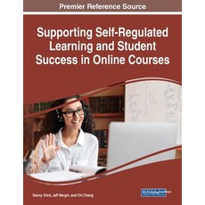 (영문도서) Supporting Self-Regulated Learning and Student Success in Online Courses Paperback, IGI Global, English, 9781668465042