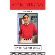 (英文圖書)Art In Every Day: Volume II 平裝版, Sash Kalansuriya, 英文