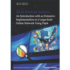 (영문도서) Social Network Analysis: An Introduction with an Extensive Implementation to a Large-Scale On... Paperback, Bentham Science Publishers, English, 9781608058198