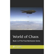 (영문도서) World of Chaos: Book 1 of The Final Retribution Series Paperback, Independently Published, English, 9798306076041