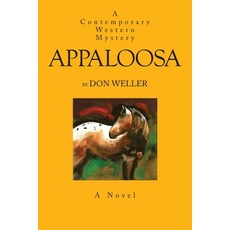 (영문도서) Appaloosa: A Contemporary Western Mystery Paperback, Independently Published, English, 9798345256961