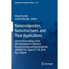 (영문도서) Nanocomposites Nanostructures and Their Applications: Selected Proceedings of the 6th Inter... Paperback, Springer, English, 9783030177614