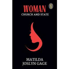 (영문도서) Woman Church And State Paperback, True Sign Publishing House ..., English, 9789359045030