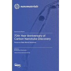 (영문도서) 70th Year Anniversary of Carbon Nanotube Discovery: Focus on Real World Solutions Hardcover, Mdpi AG, English, 9783036598840