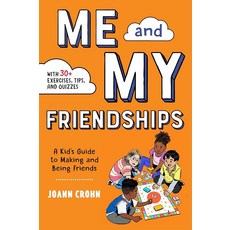 Me and My Friendships: A Friendship Book for Kids 386010, Me and My Friendships: A Frien
