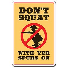 데칼 카우보이 웨스턴 부츠에 박차를 가하고 쪼그리고 앉지 마 Don't Squat with Your Spurs ON Decal Cowboy Western Boots | Indoor