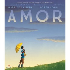 Amor (Love 스페인어판), Putnam Pub Group, 9780525518808, Matt de la Pena/ Loren Long...