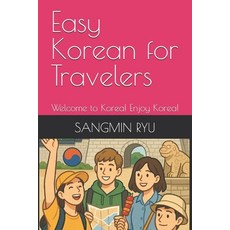 (英文圖書)Easy Korean for Travelers: Welcome to Korea! Enjoy Korea! 平裝版, Independently Published, 英文