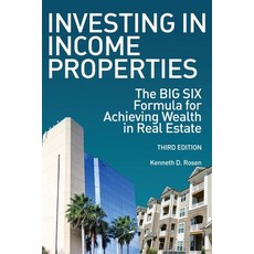 Investing in Income Properties: The Big Six Formula for Achieving Wealth in Real Estate Paperback, Independently Published, English, 9798720213176