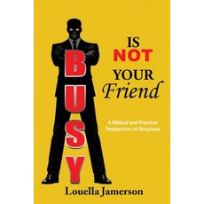 (英文圖書)Busy Is Not Your Friend: A Biblical and Practical Perspective on Busyness 平裝版, G Publishing, 英文