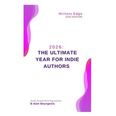 (英文圖書)2026: The Ultimate Year for Indie Authors: A 12-Month Self-Publishing Marketing... 平裝版, Independently Published, 英文