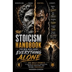 (英文圖書)The Stoicism Handbook for Men Who Carry Everything Alone: 365 Daily Prompts to B... 平裝版, Independently Published, 英文