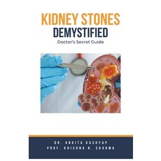 (영문도서) Kidney Stones Demystified: Doctor's Secret Guide Paperback, Virtued Press, English, 9798223283218