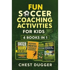 (영문도서)Fun Soccer Coaching Activities for Kids: Coaching Youth Soccer with Training Dri... Hardcover, Chest Dugger, English, 9781764312714