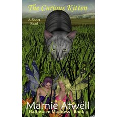 The Curious Kitten Paperback, Marnie Atwell